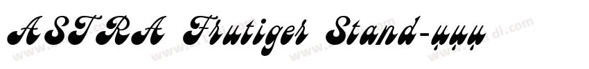 ASTRA Frutiger Stand字体转换